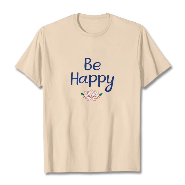 Buddha Stones Be Happy Lotus Tee T-shirt - Bisque - 2XL - image 7