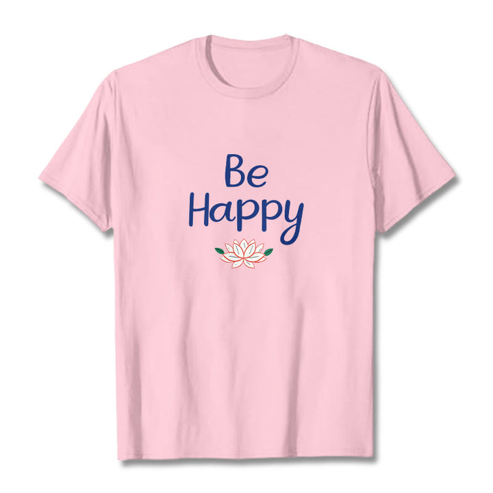 Buddha Stones Be Happy Lotus Tee T-shirt - LightPink - 2XL - image 11