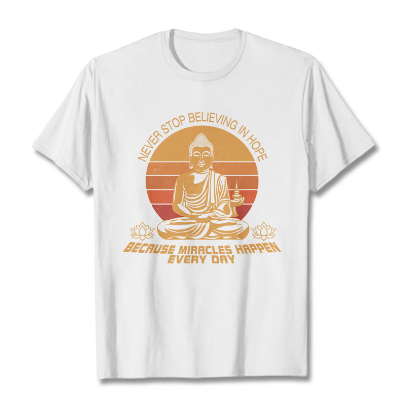 Buddha Stones Never Stop Believing In Hope Tee T-shirt - White - Never stop believing in hope - XXL - image 1