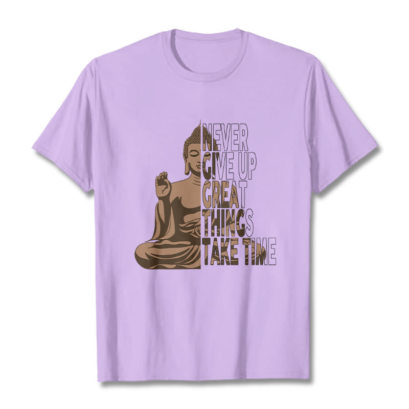 Buddha Stones NEVER GIVE UP GREAT THINGS TAKE TIME Tee T-shirt - Plum - NEVER GIVE UP GREAT THINGS TAKE TIME - 2XL - image 8