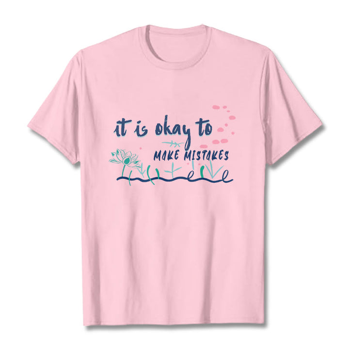 Buddha Stones It Is Okay To Make Mistakes Tee T-shirt - LightPink - 2XL - image 12