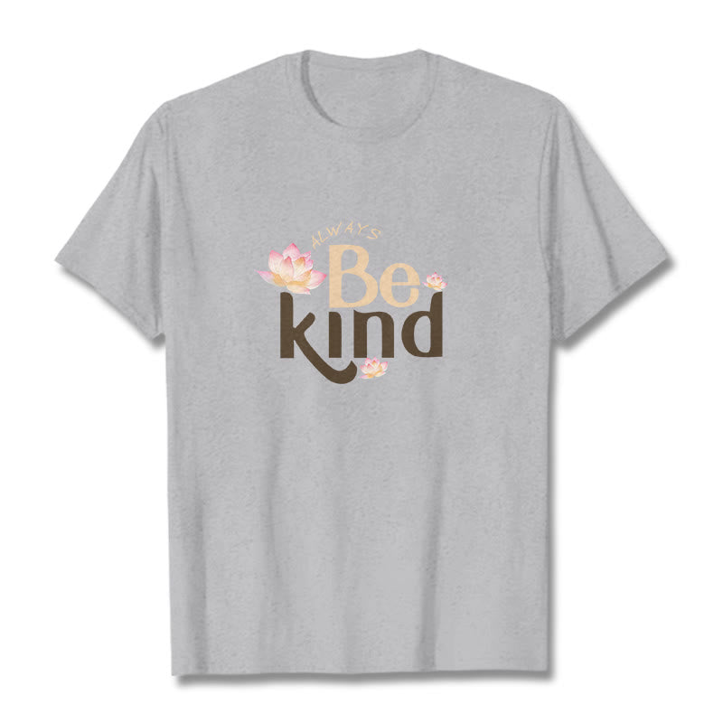 Buddha Stones Always Be Kind Tee T-shirt - LightGrey - 2XL - image 18