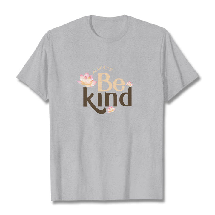 Buddha Stones Always Be Kind Tee T-shirt - LightGrey - 2XL - image 18