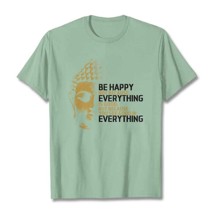 Buddha Stones You See Good In Everything Tee T-shirt - PaleGreen - 2XL - image 13
