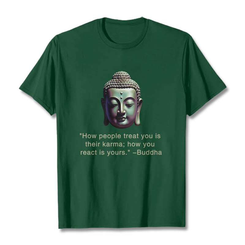 Buddha Stones How People Treat You Is Their Karma Buddha Tee T-shirt - ForestGreen - 2XL - image 10