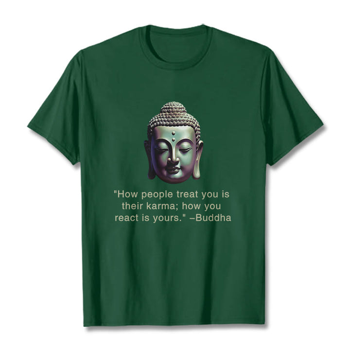 Buddha Stones How People Treat You Is Their Karma Buddha Tee T-shirt - ForestGreen - 2XL - image 10