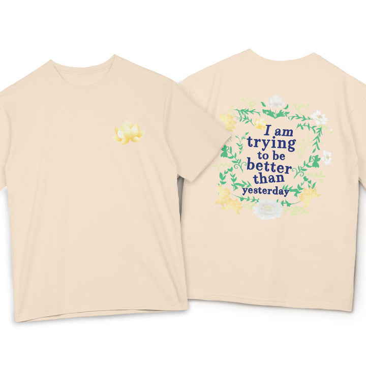 Buddha Stones Lotus I Am Trying To Be Better Tee T-shirt - Bisque - 2XL - image 12