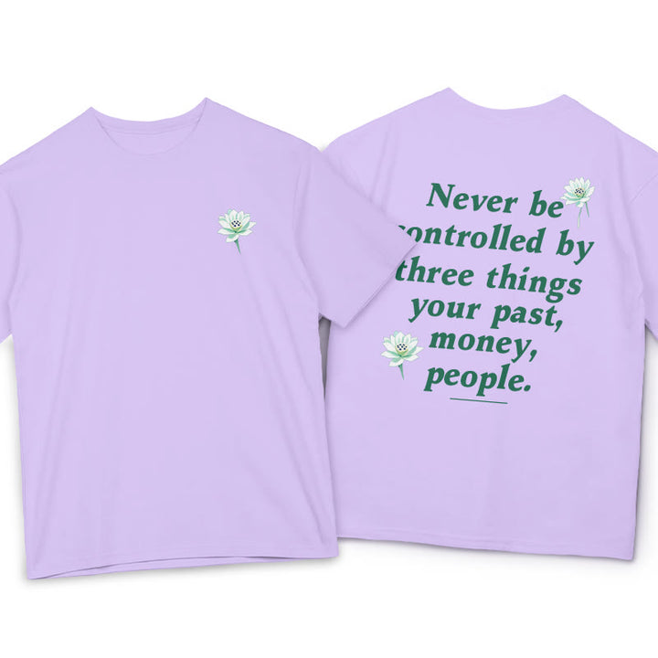 Buddha Stones Lotus Never Be Controlled By Three Things Tee T-shirt - Plum - 2XL - image 12