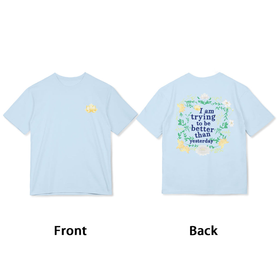 Buddha Stones Lotus I Am Trying To Be Better Tee T-shirt - image 7