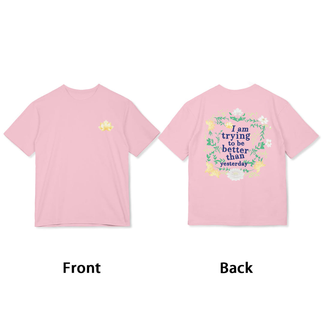 Buddha Stones Lotus I Am Trying To Be Better Tee T-shirt - image 9