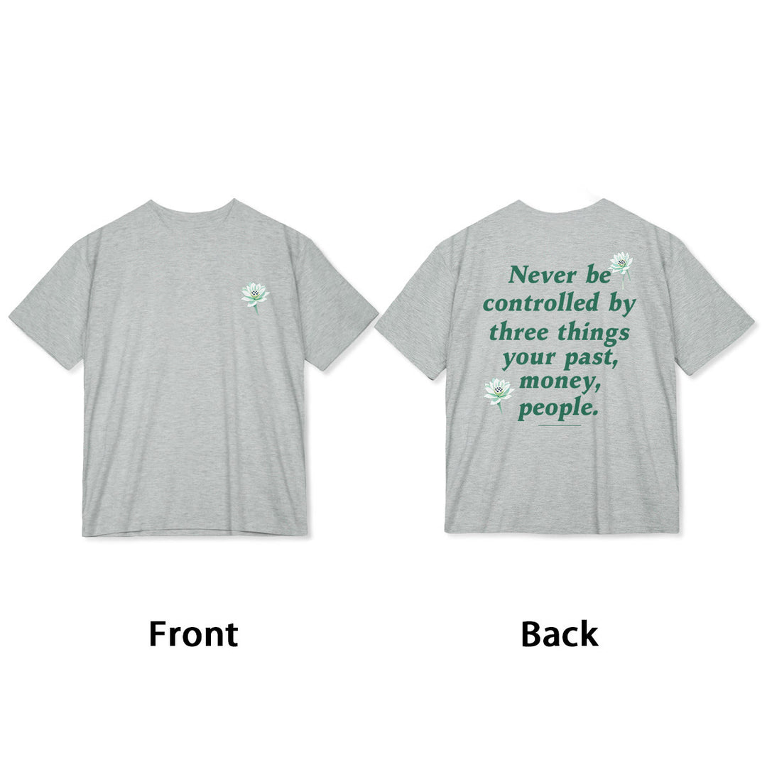 Buddha Stones Lotus Never Be Controlled By Three Things Tee T-shirt - image 17