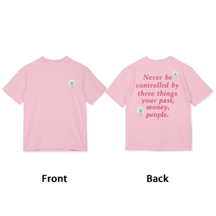 Buddha Stones Lotus Never Be Controlled By Three Things Tee T-shirt - image 5