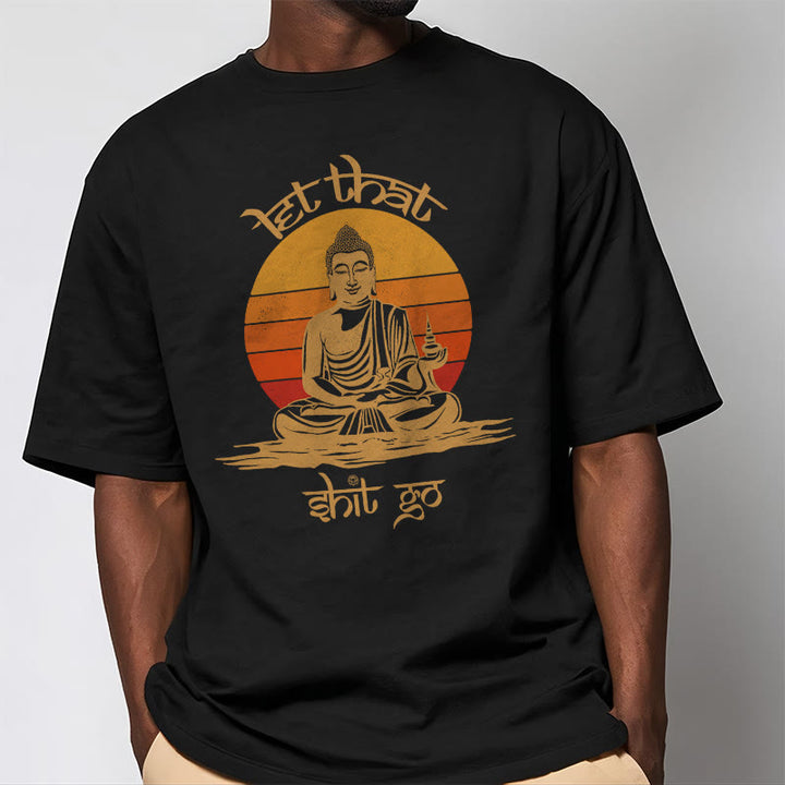 Buddha Stones Let That Shit Go Tee T-shirt - image 1