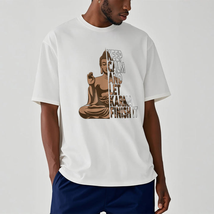 Buddha Stones KEEP CALM AND LET KARMA FINISH IT Tee T-shirt - image 1