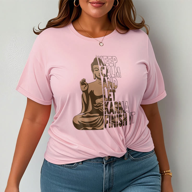 Buddha Stones KEEP CALM AND LET KARMA FINISH IT Tee T-shirt - image 12