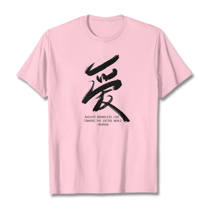 Buddha Stones Ai Radiate Boundless Love Towards The Entire World Tee T-shirt - Light Pink - 2XL - image 0
