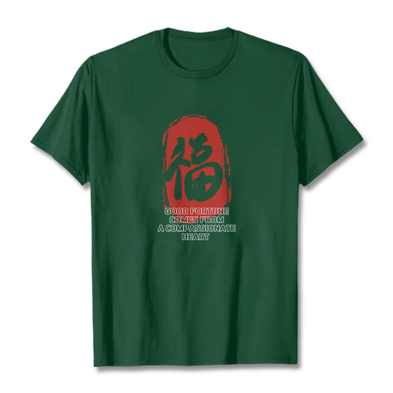 Buddha Stones Fu Good Fortune Comes From A Compassionate Heart Tee T-shirt - Forest Green - 2XL - image 7