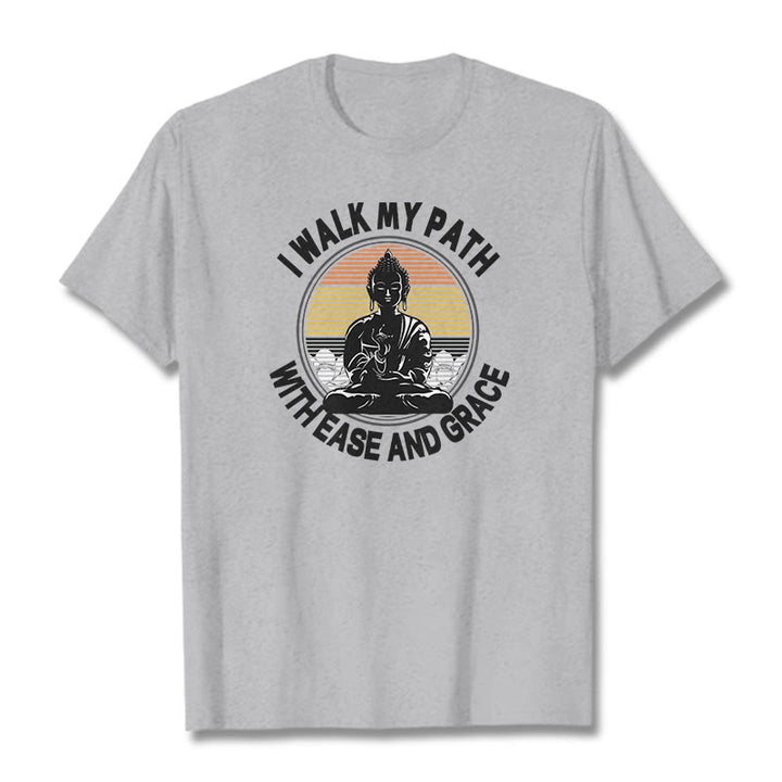 Buddha Stones I Walk My Path With Ease And Grace Tee T-shirt - LightGrey - 2XL - image 18