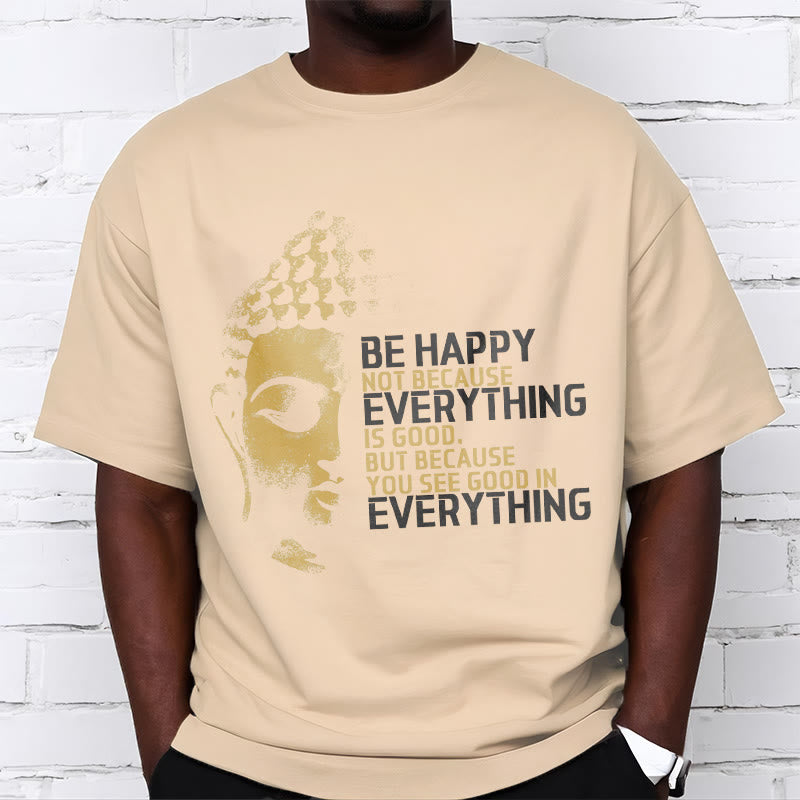 Buddha Stones You See Good In Everything Tee T-shirt - image 8