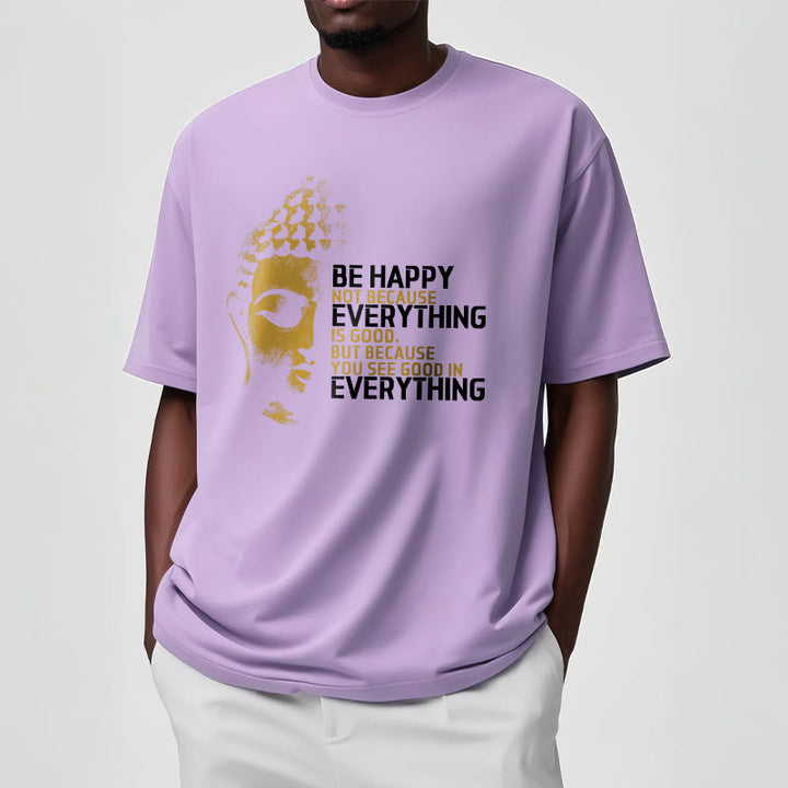 Buddha Stones You See Good In Everything Tee T-shirt - image 16