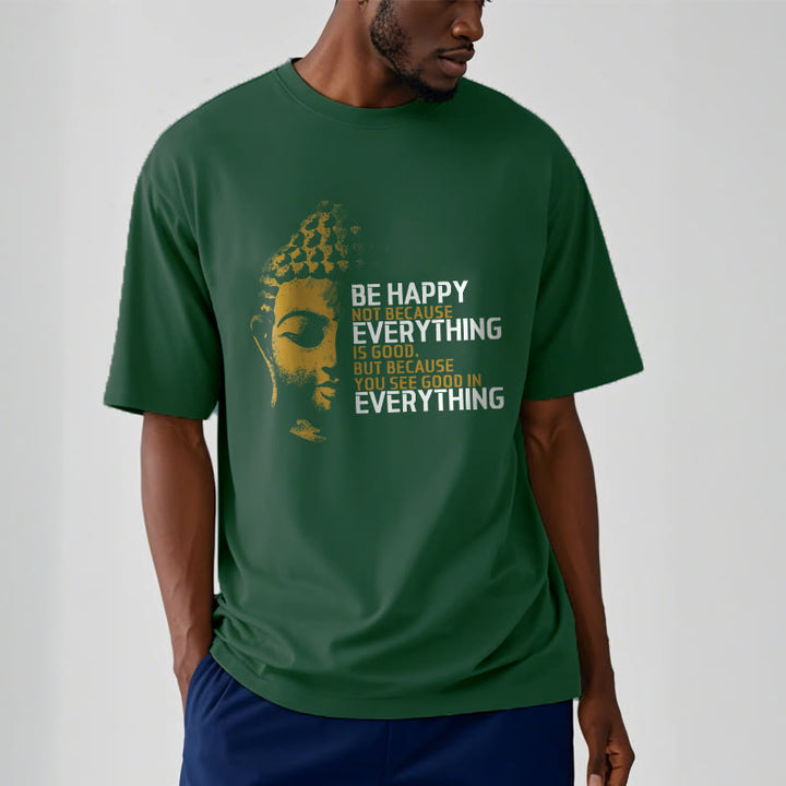 Buddha Stones You See Good In Everything Tee T-shirt - image 10
