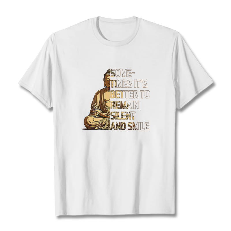 Buddha Stones Sometimes It's Better To Remain Silent And Smile Tee T-shirt - White - 2XL - image 4