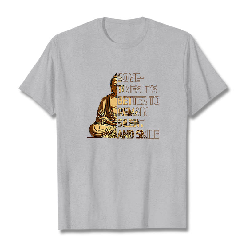 Buddha Stones Sometimes It's Better To Remain Silent And Smile Tee T-shirt - LightGrey - 2XL - image 18