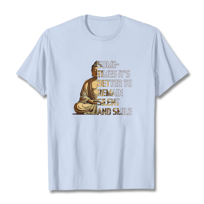 Buddha Stones Sometimes It's Better To Remain Silent And Smile Tee T-shirt - LightCyan - 2XL - image 17