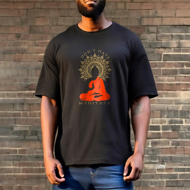 Buddha Stones DON'T HATE MEDITATE Cotton Tee T-shirt - image 3