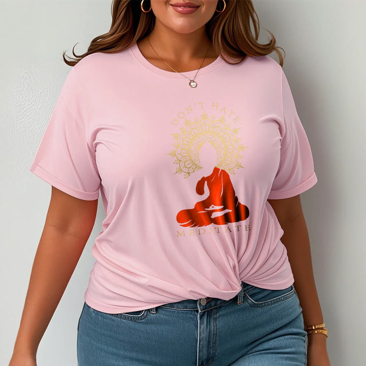 Buddha Stones DON'T HATE MEDITATE Cotton Tee T-shirt - image 15