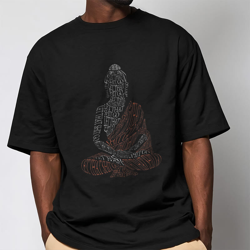 Buddha Stones Meditating Buddha Let That Shit Go Pattern Tee T-shirt - image 6