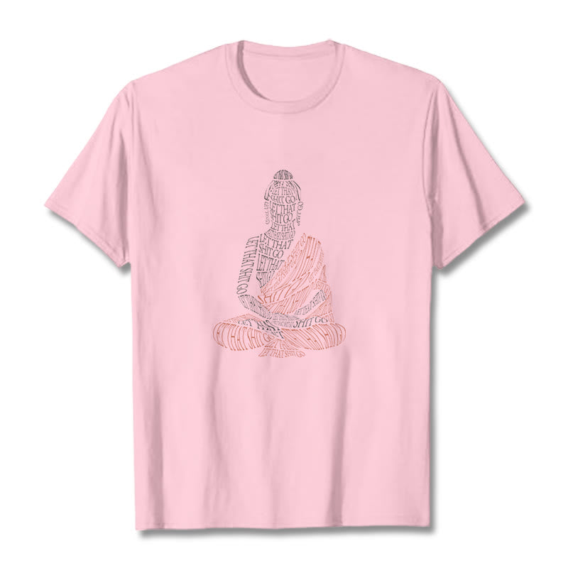 Buddha Stones Meditating Buddha Let That Shit Go Pattern Tee T-shirt - LightPink - 2XL - image 12
