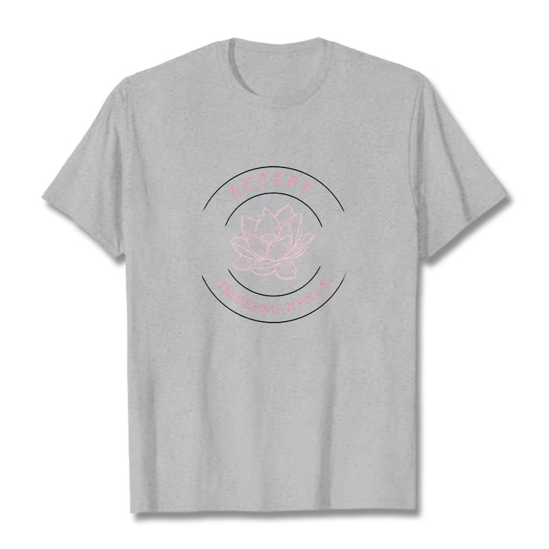 Buddha Stones  Lotus Accept Impermanence Cotton Tee T-shirt - LightGrey - 2XL - image 19