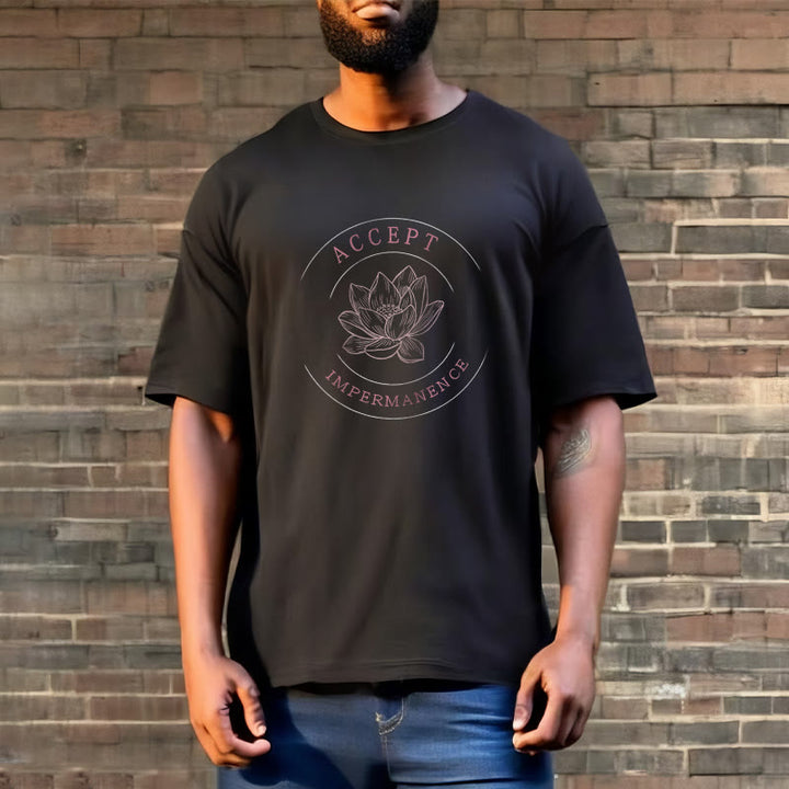 Buddha Stones  Lotus Accept Impermanence Cotton Tee T-shirt - image 1